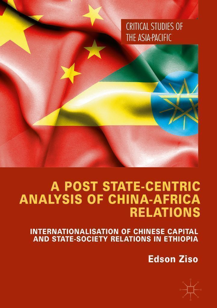 Cover image for A Post State-Centric Analysis of China-Africa Relations