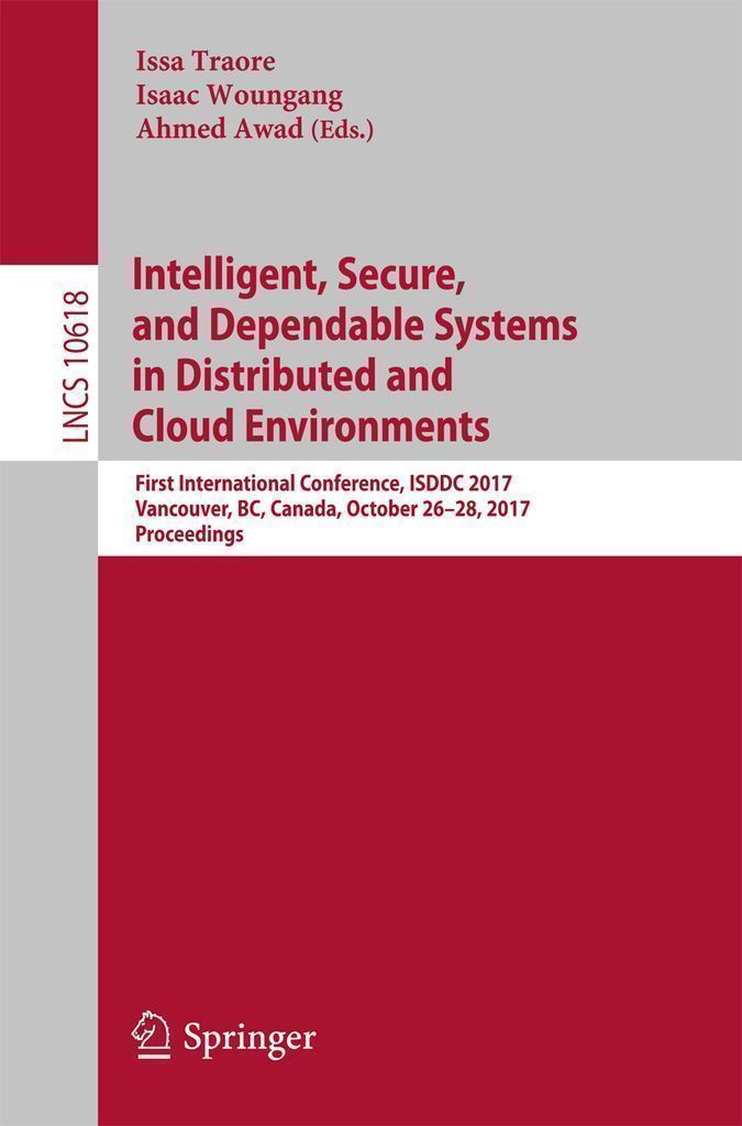 Cover image for Intelligent, Secure, and Dependable Systems in Distributed and Cloud Environments