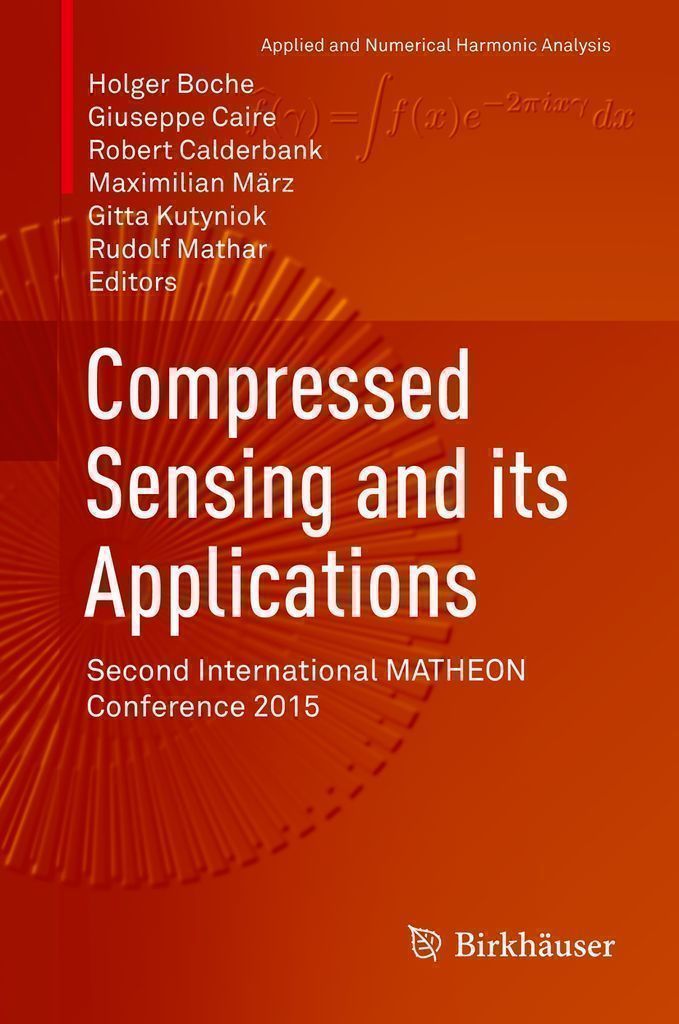 Compressed Sensing And Its Applications by