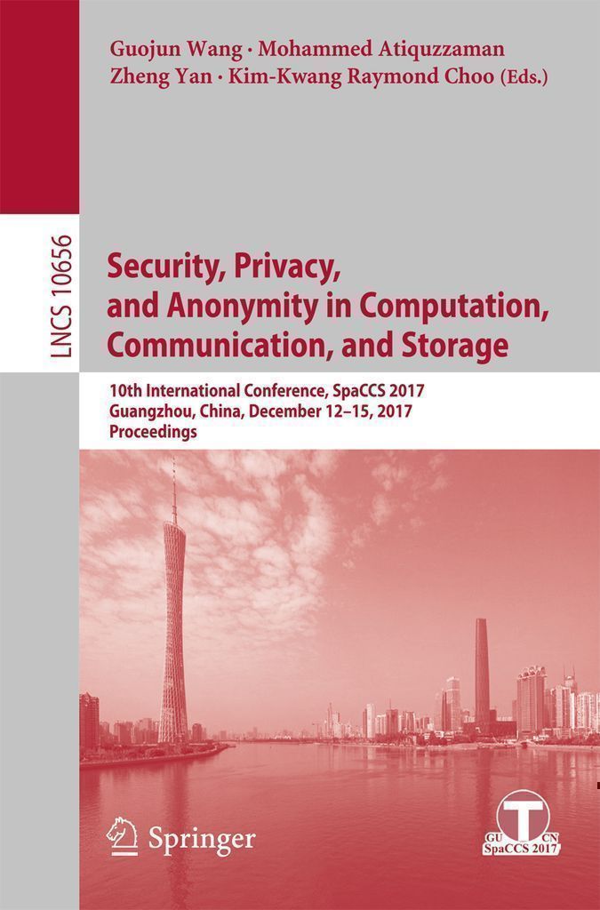Cover image for Security, Privacy, and Anonymity in Computation, Communication, and Storage
