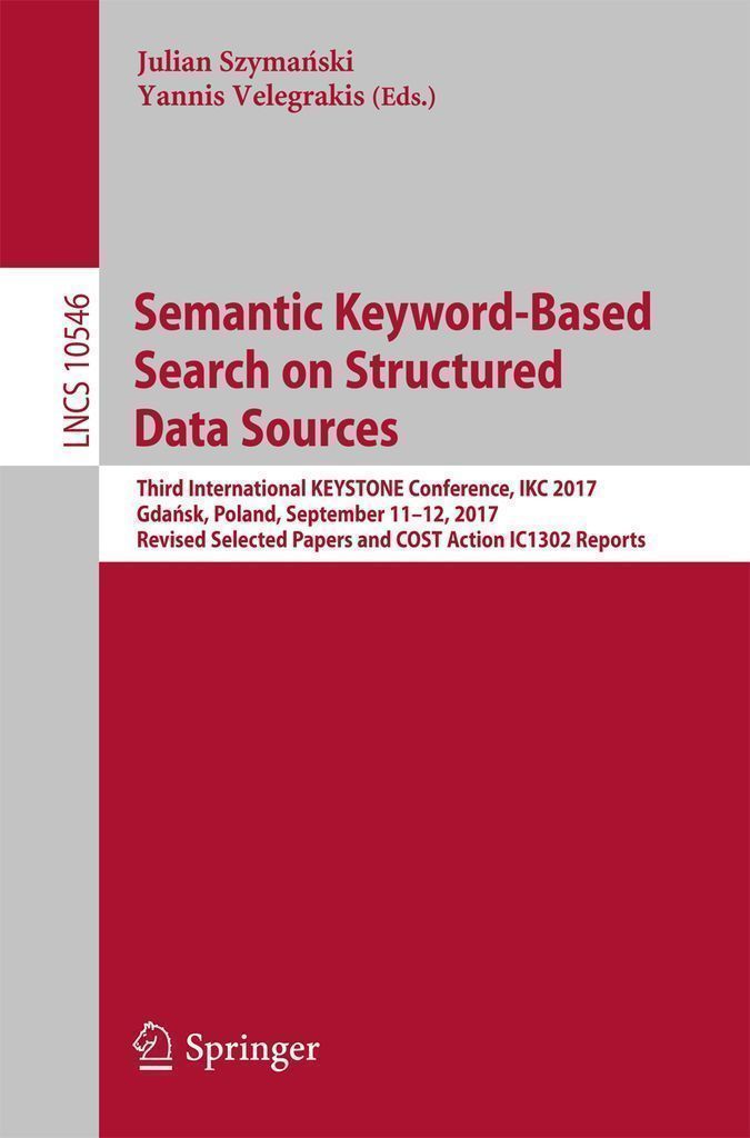 Cover image for Semantic Keyword-Based Search on Structured Data Sources
