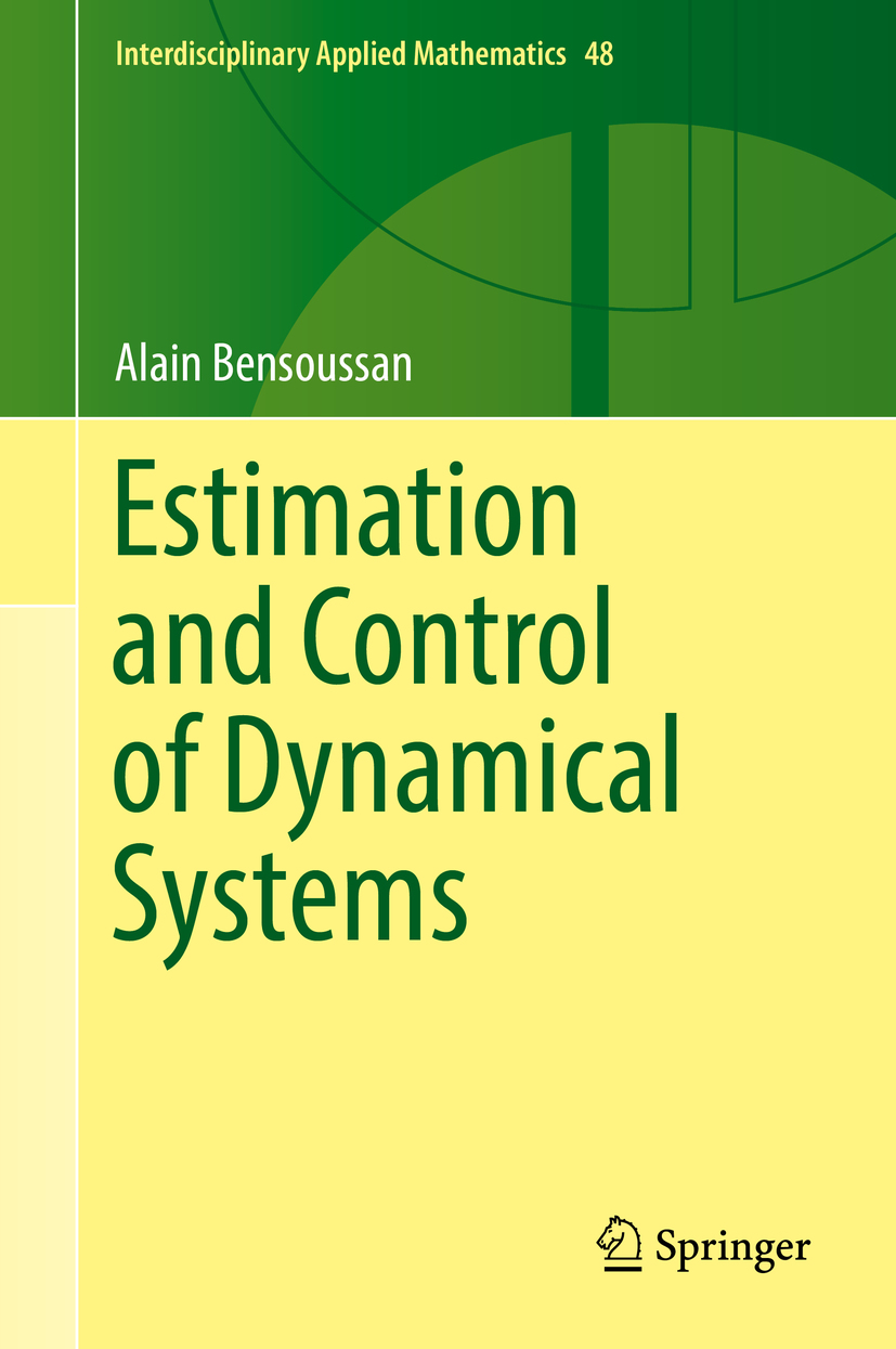 Cover image for Estimation and Control of Dynamical Systems