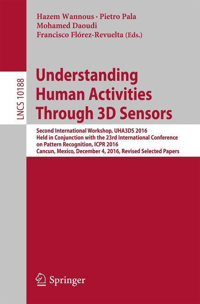 Cover image for Understanding Human Activities Through 3D Sensors