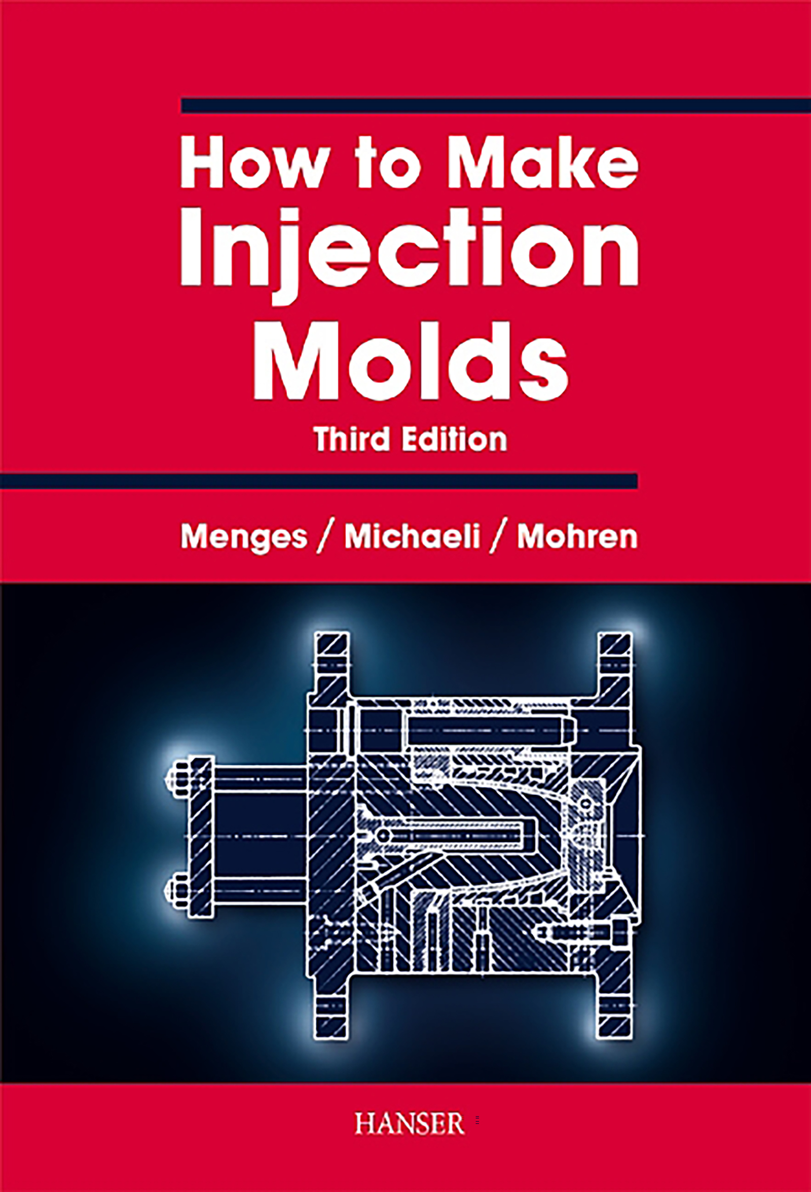 Cover image for How to Make Injection Molds 3E