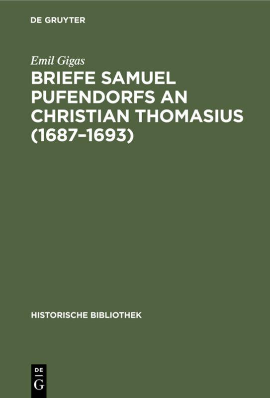 Cover image for Briefe Samuel Pufendorfs an Christian Thomasius (16871693)