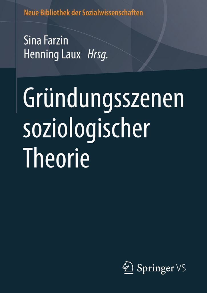 Cover image for Grundungsszenen soziologischer Theorie