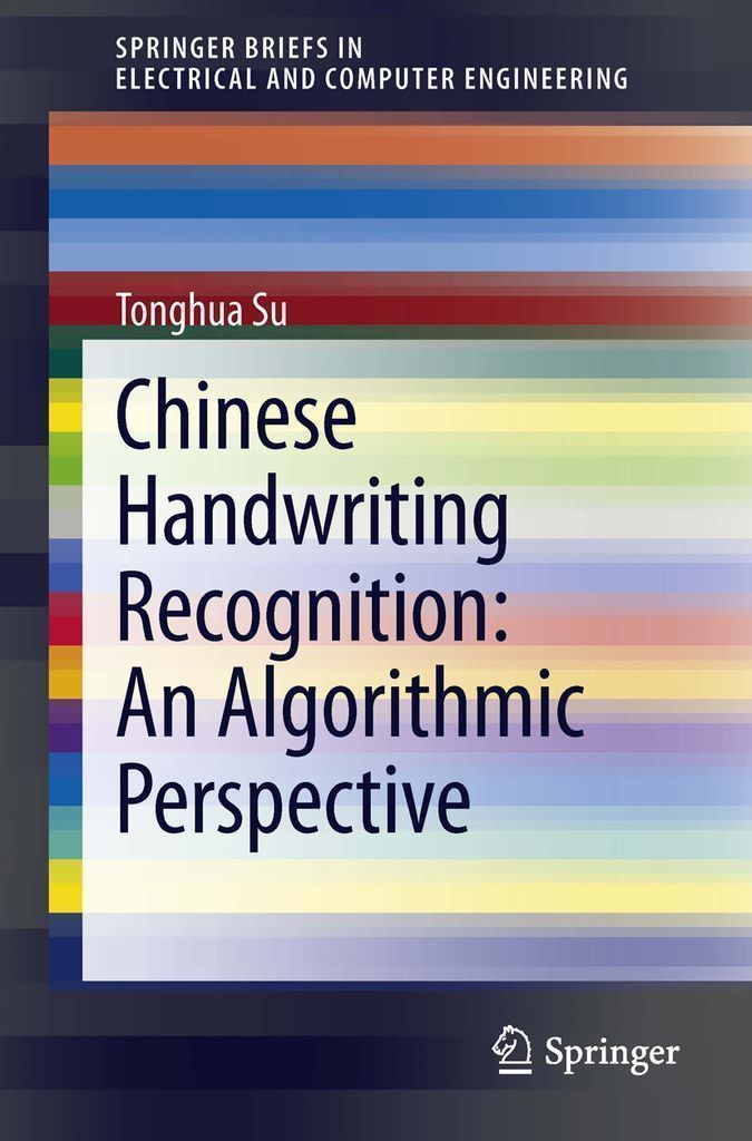 Cover image for Chinese Handwriting Recognition: An Algorithmic Perspective