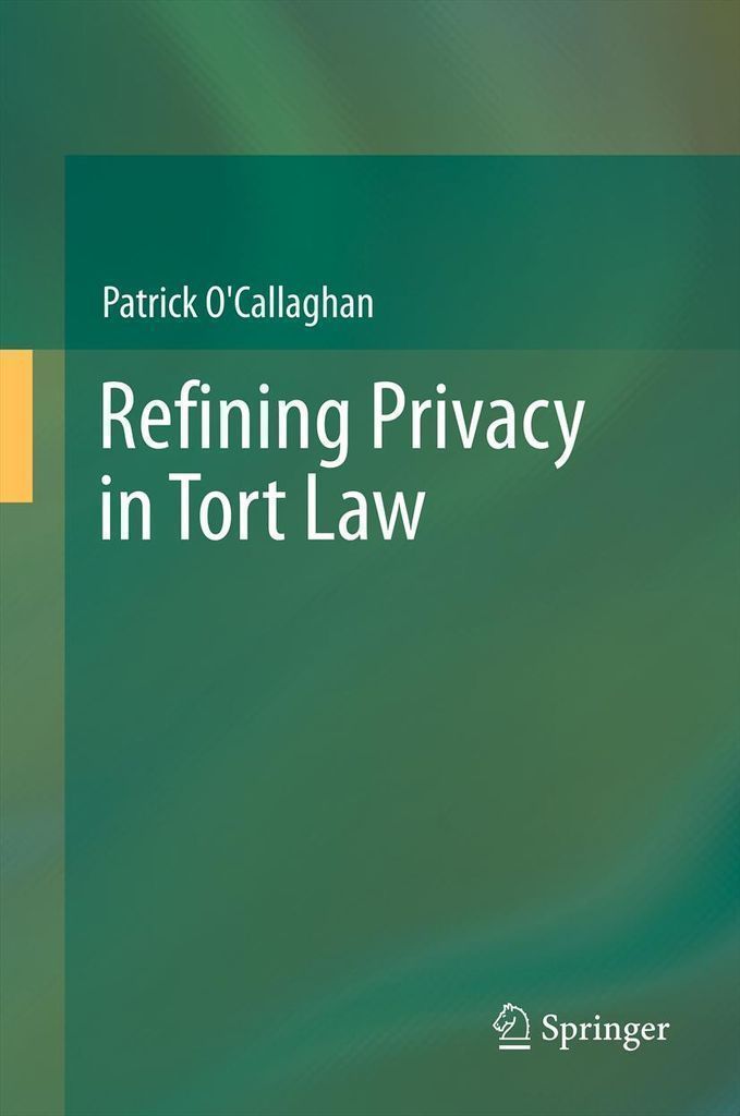 Cover image for Refining Privacy in Tort Law