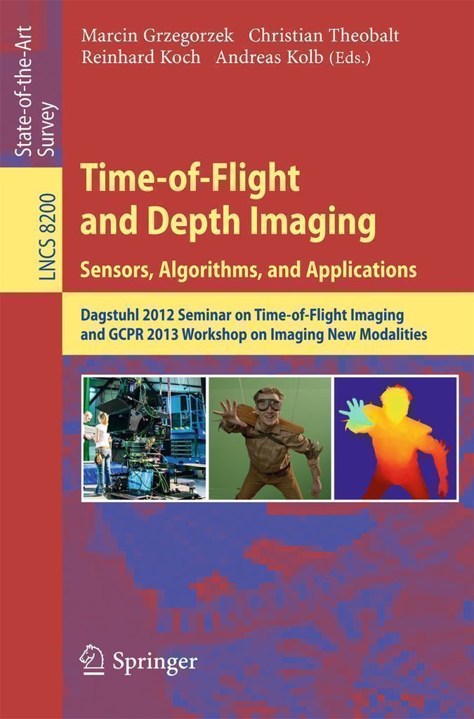 Cover image for Time-of-Flight and Depth Imaging. Sensors, Algorithms and Applications