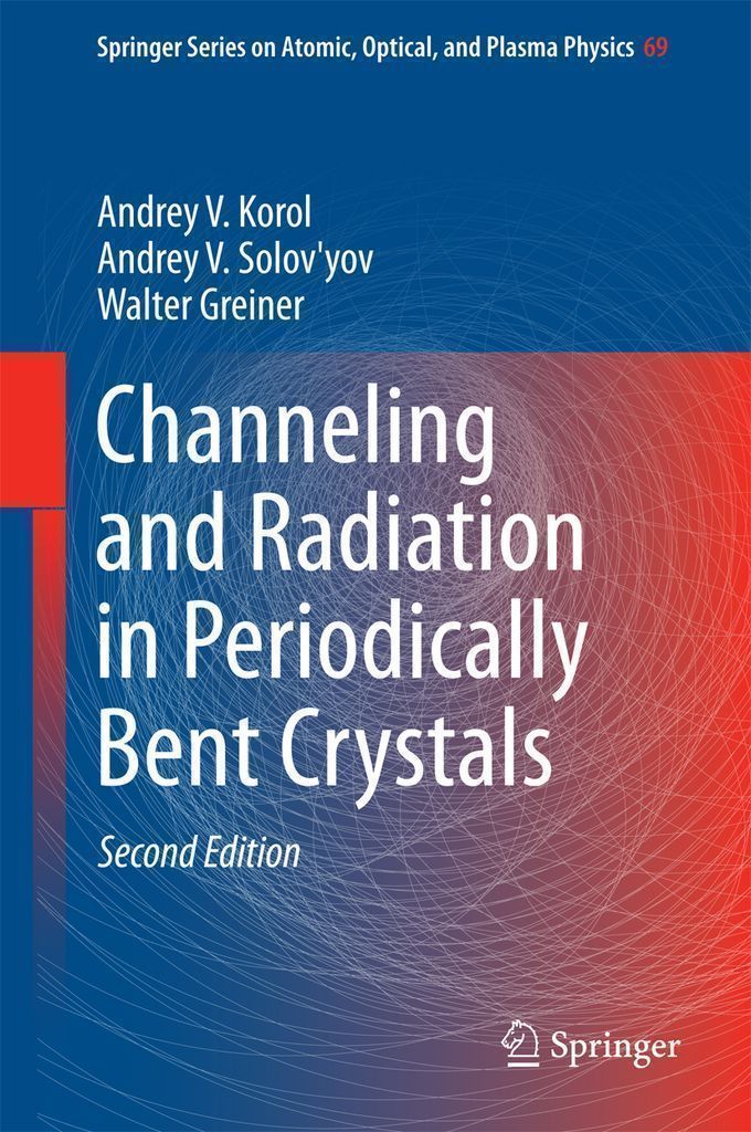 Cover image for Channeling and Radiation in Periodically Bent Crystals