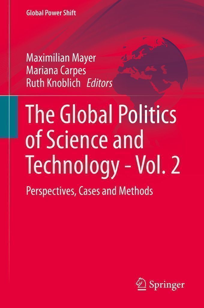 Cover image for The Global Politics of Science and Technology - Vol. 2