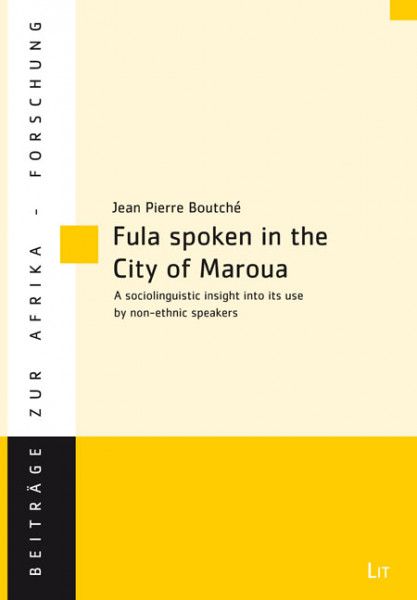 Cover image for FULA SPOKEN IN THE CITY OF MAROUA (NORTHERN CAMEROON)