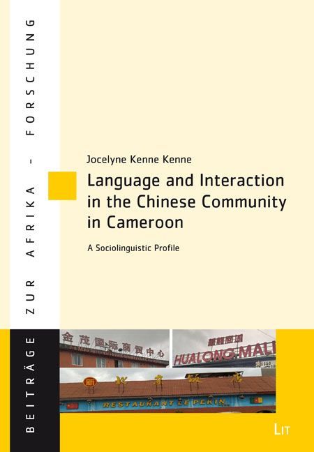 Cover image for Language and Interaction in the Chinese Community in Cameroon