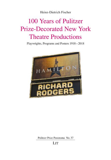 Cover image for 100 Years of Pulitzer Prize-Decorated New York Theatre Productions