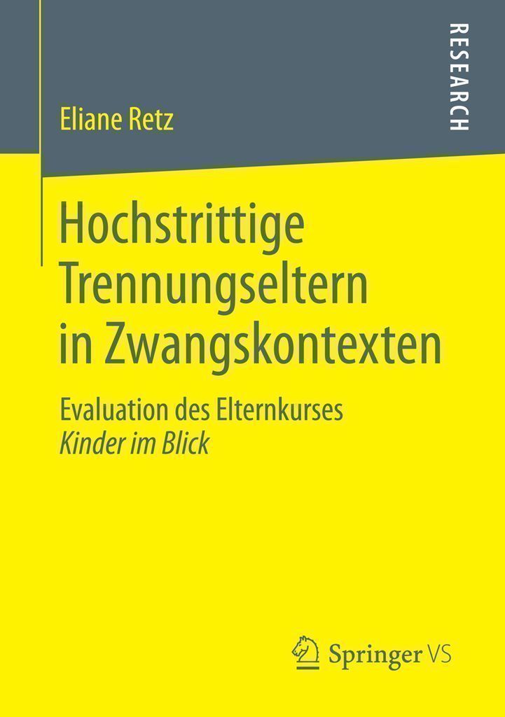 ISBN 9783658074586 product image for Hochstrittige Trennungseltern in Zwangskontexten | upcitemdb.com