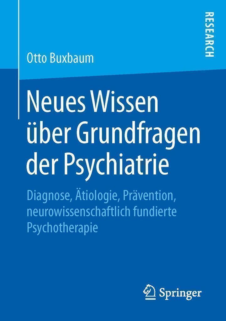 ISBN 9783658080679 product image for Neues Wissen über Grundfragen der Psychiatrie | upcitemdb.com