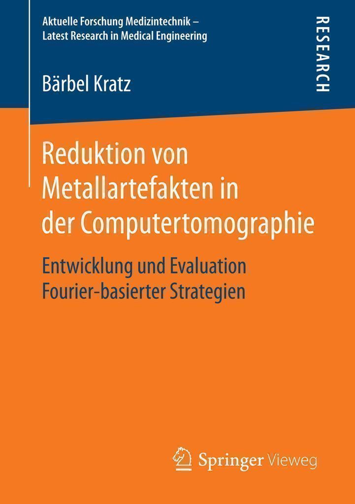 Cover image for Reduktion von Metallartefakten in der Computertomographie