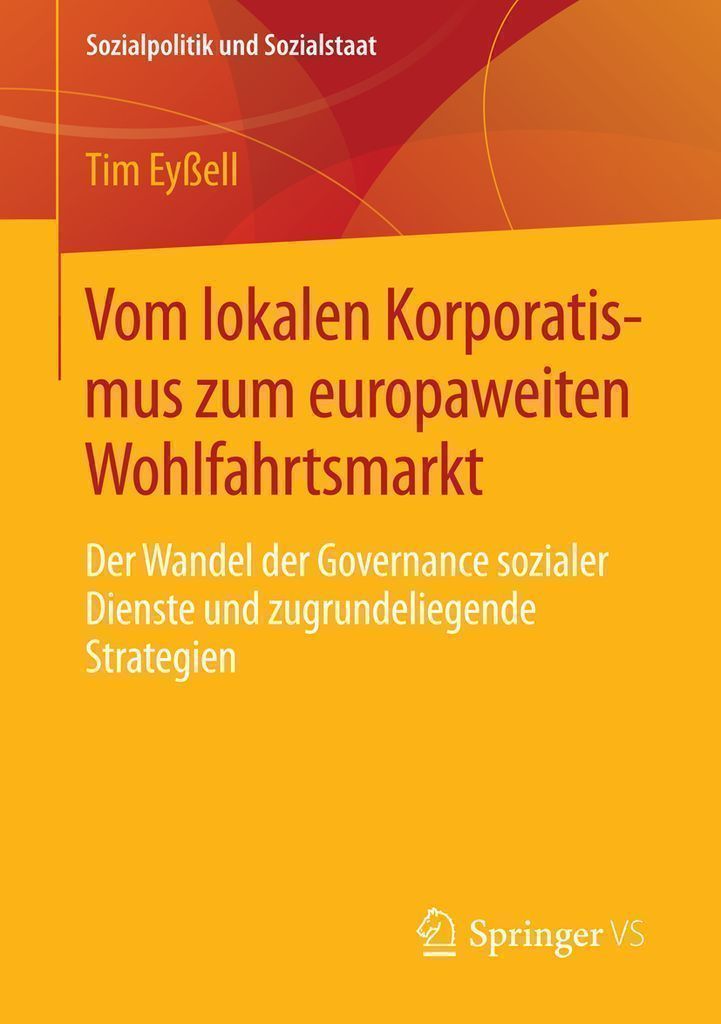 ISBN 9783658088880 product image for Vom lokalen Korporatismus zum europaweiten Wohlfahrtsmarkt | upcitemdb.com
