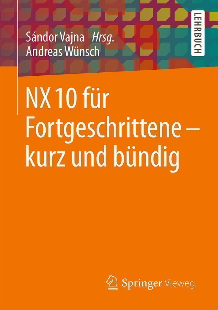Cover image for NX 10 fur Fortgeschrittene - kurz und bundig