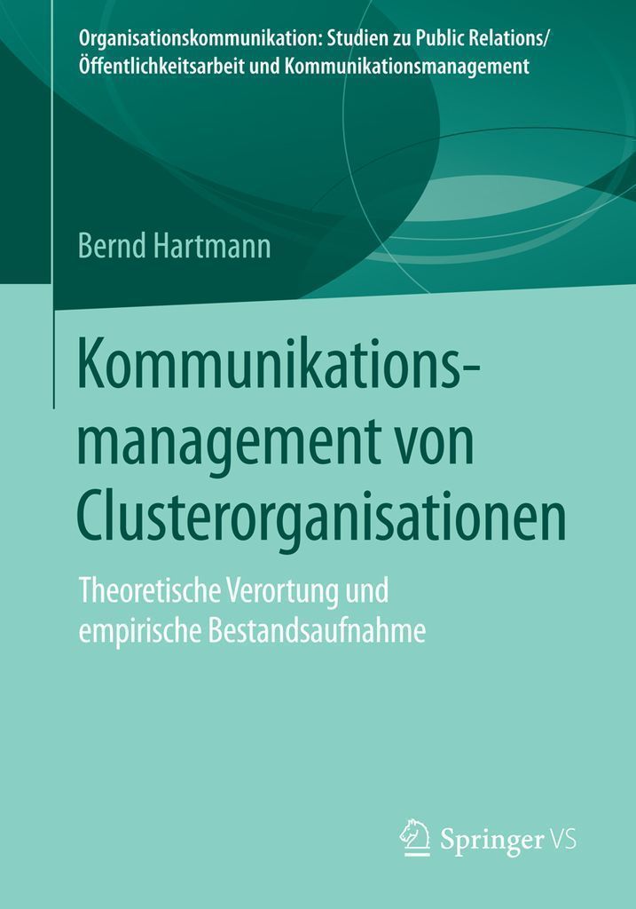 Cover image for Kommunikationsmanagement von Clusterorganisationen