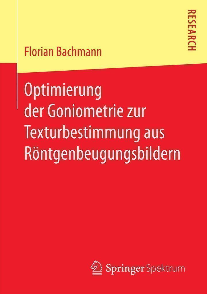 Cover image for Optimierung der Goniometrie zur Texturbestimmung aus Rontgenbeugungsbildern
