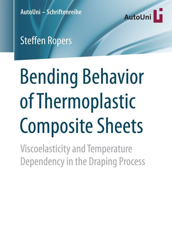 Cover image for Bending Behavior of Thermoplastic Composite Sheets