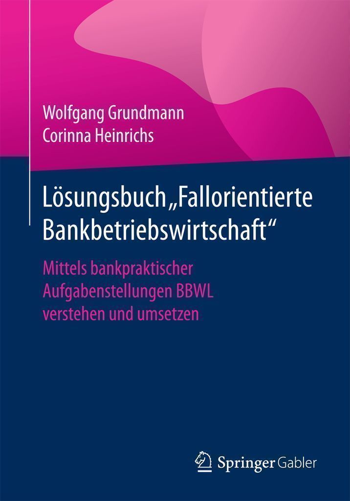 Cover image for Losungsbuch "Fallorientierte Bankbetriebswirtschaft"