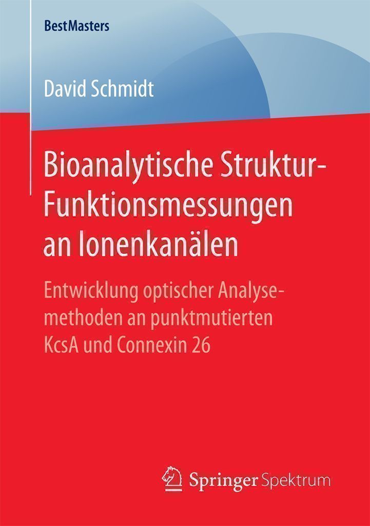 Cover image for Bioanalytische Struktur-Funktionsmessungen an Ionenkanalen