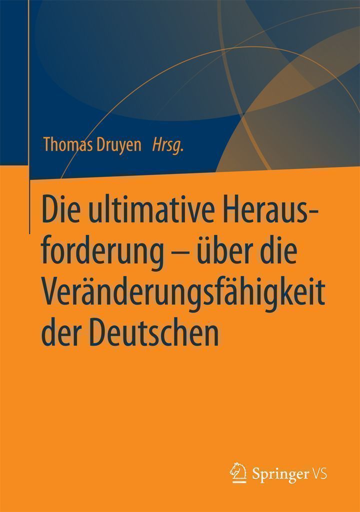 Cover image for Die ultimative Herausforderung  uber die Veranderungsfahigkeit der Deutschen
