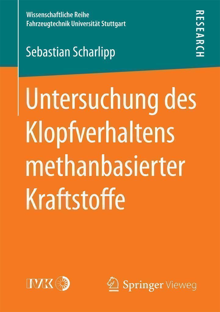 Cover image for Untersuchung des Klopfverhaltens methanbasierter Kraftstoffe