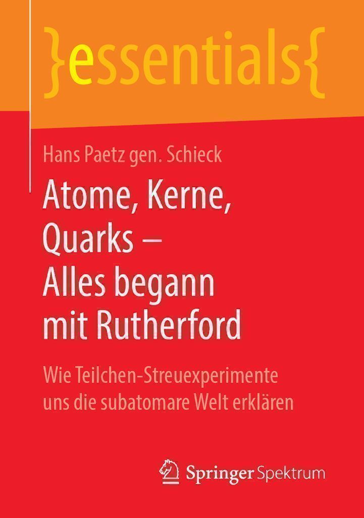 ISBN 9783658248116 product image for Atome, Kerne, Quarks – Alles begann mit Rutherford | upcitemdb.com