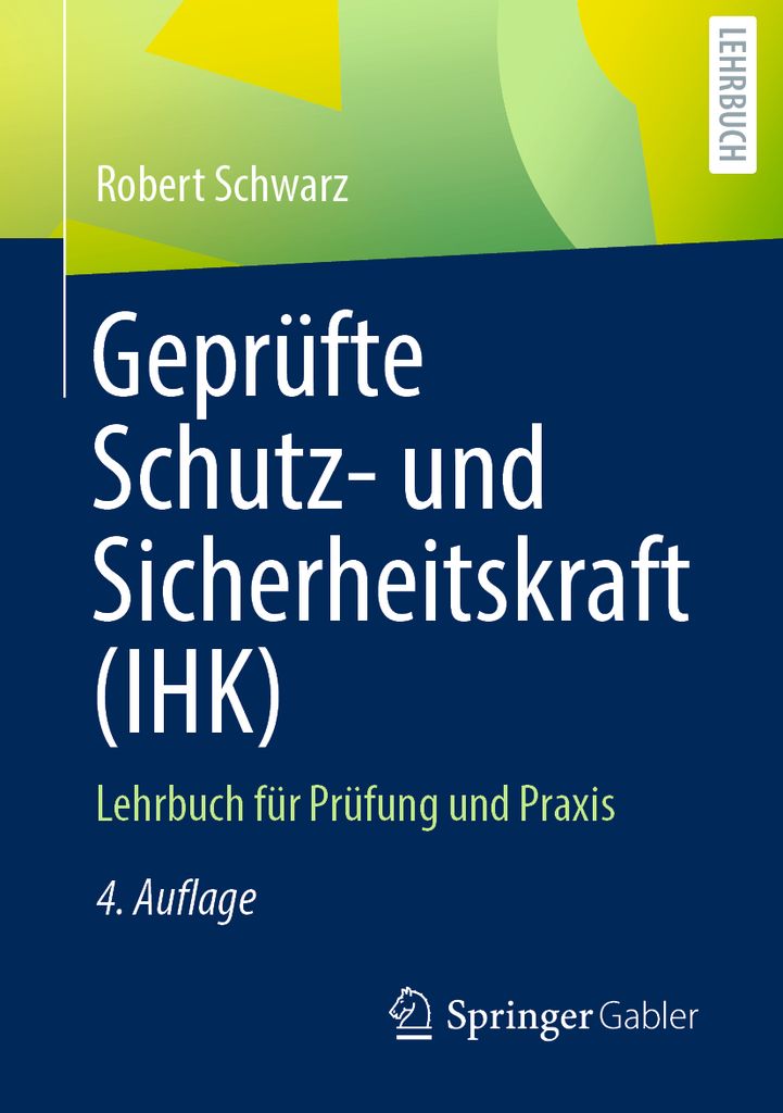 Cover image for Geprufte Schutz- und Sicherheitskraft (IHK)