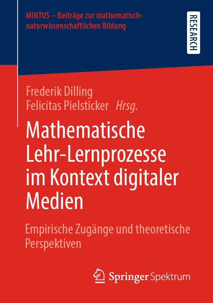 Cover image for Mathematische Lehr-Lernprozesse im Kontext digitaler Medien