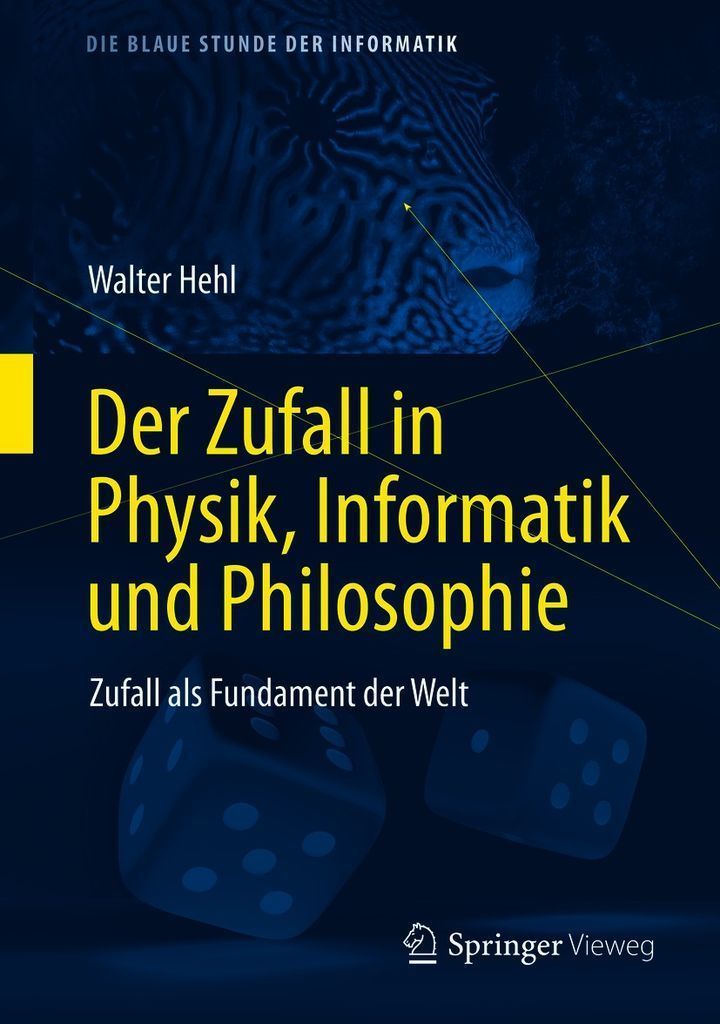 Cover image for Der Zufall in Physik, Informatik und Philosophie