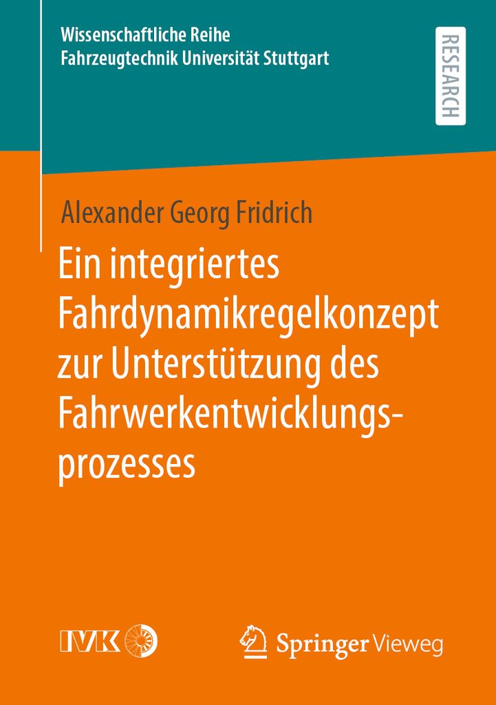 Cover image for Ein integriertes Fahrdynamikregelkonzept zur Unterstutzung des Fahrwerkentwicklungsprozesses