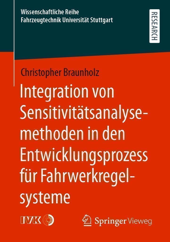 Cover image for Integration von Sensitivitatsanalysemethoden in den Entwicklungsprozess fur Fahrwerkregelsysteme