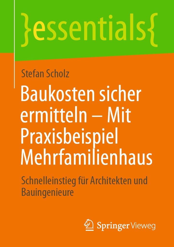 Cover image for Baukosten sicher ermitteln  Mit Praxisbeispiel Mehrfamilienhaus