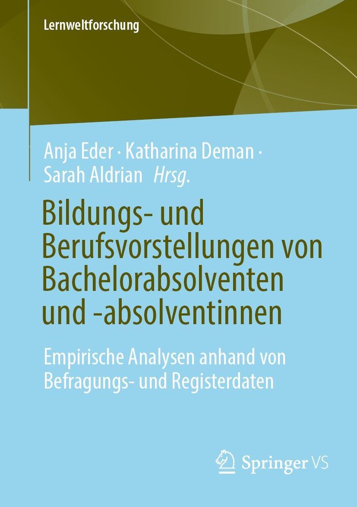 Cover image for Bildungs- und Berufsvorstellungen von Bachelorabsolventen und -absolventinnen