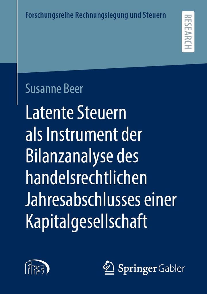 Cover image for Latente Steuern als Instrument der Bilanzanalyse des handelsrechtlichen Jahresabschlusses einer Kapitalgesellschaft