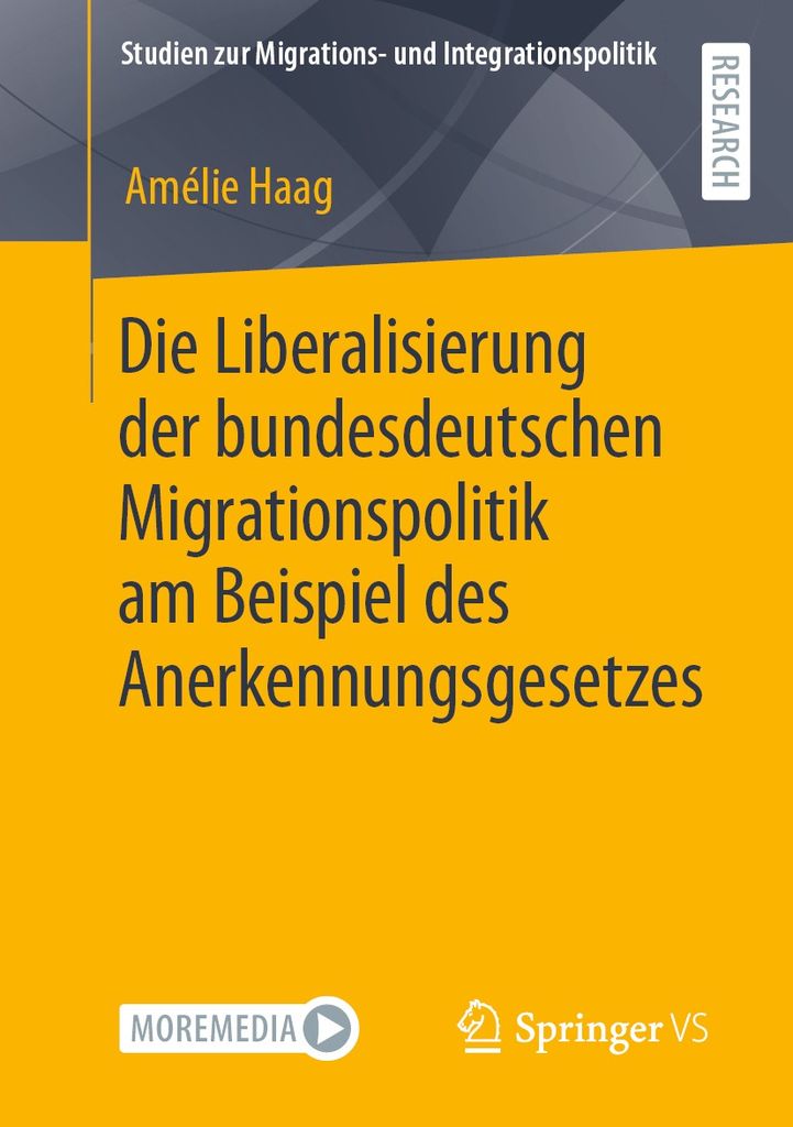 Cover image for Die Liberalisierung der bundesdeutschen Migrationspolitik am Beispiel des Anerkennungsgesetzes