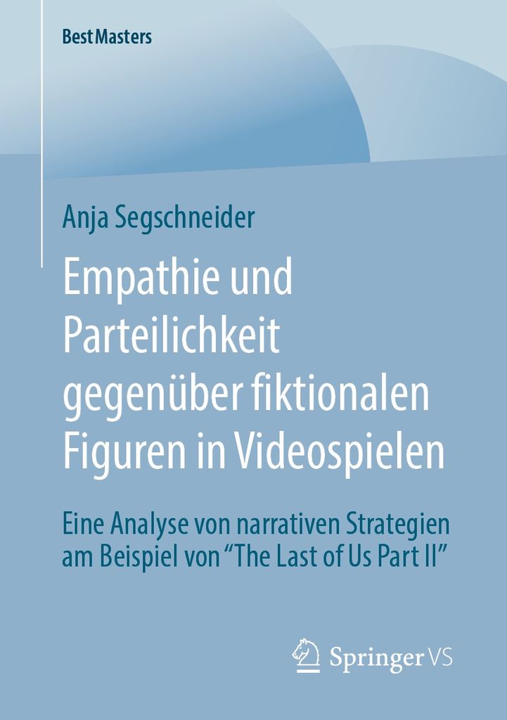 Cover image for Empathie und Parteilichkeit gegenuber fiktionalen Figuren in Videospielen
