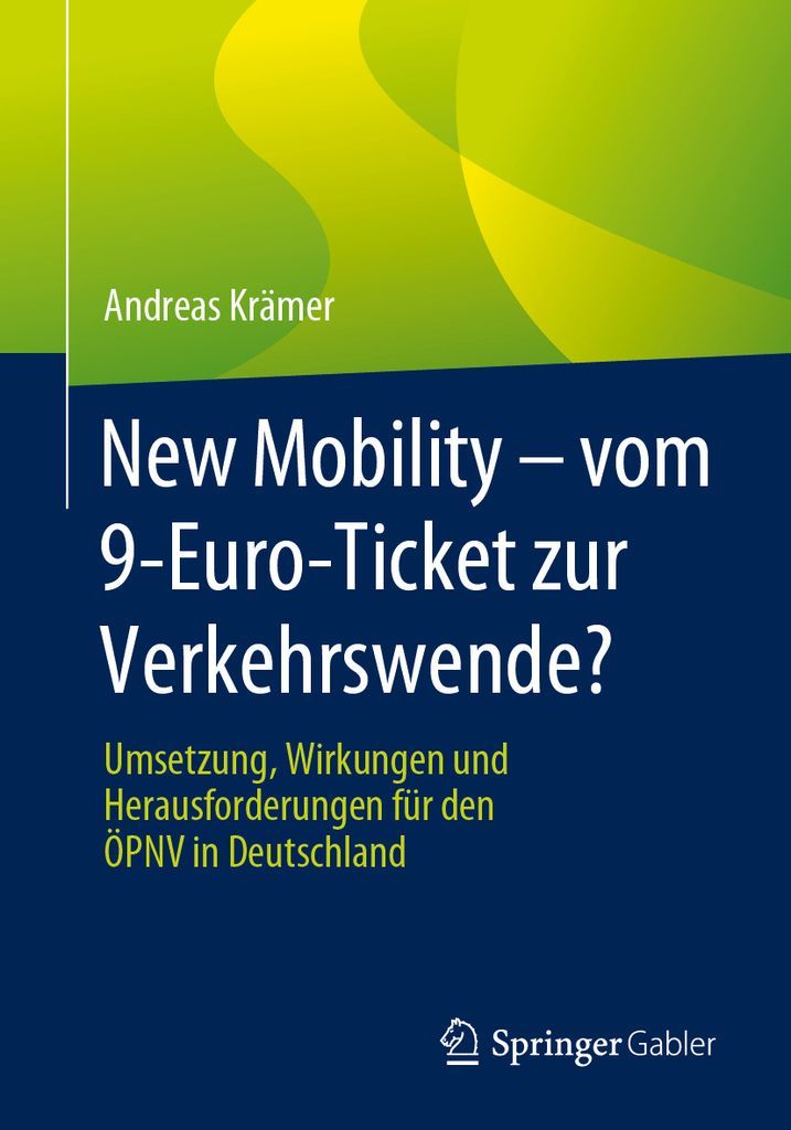 Cover image for New Mobility  vom 9-Euro-Ticket zur Verkehrswende?