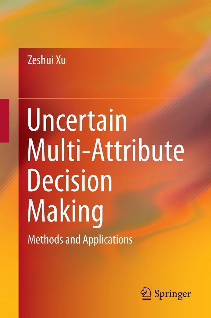 Cover image for Uncertain Multi-Attribute Decision Making