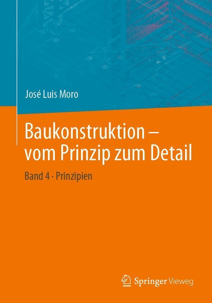 Cover image for Baukonstruktion - vom Prinzip zum Detail