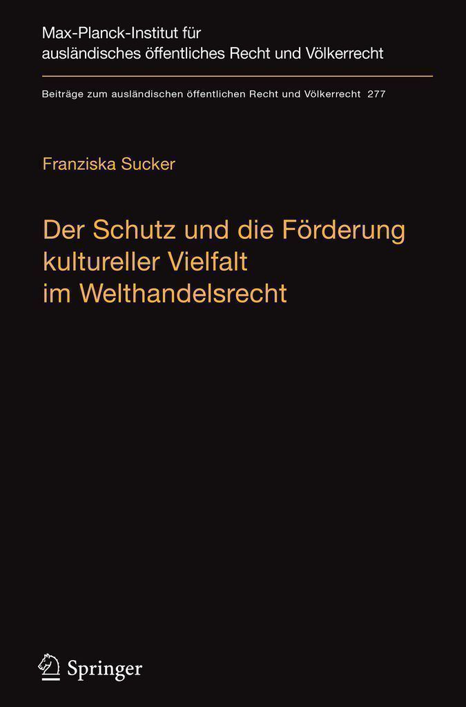ISBN 9783662568200 product image for Der Schutz und die Förderung kultureller Vielfalt im Welthandelsrecht | upcitemdb.com