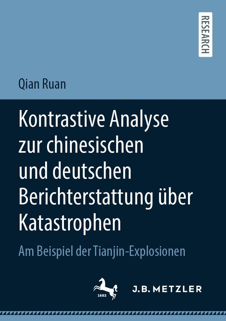 Cover image for Kontrastive Analyse zur chinesischen und deutschen Berichterstattung uber Katastrophen