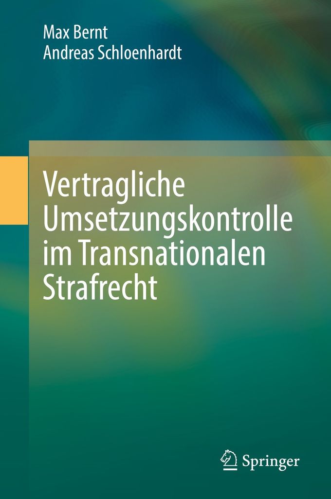 Cover image for Vertragliche Umsetzungskontrolle im Transnationalen Strafrecht