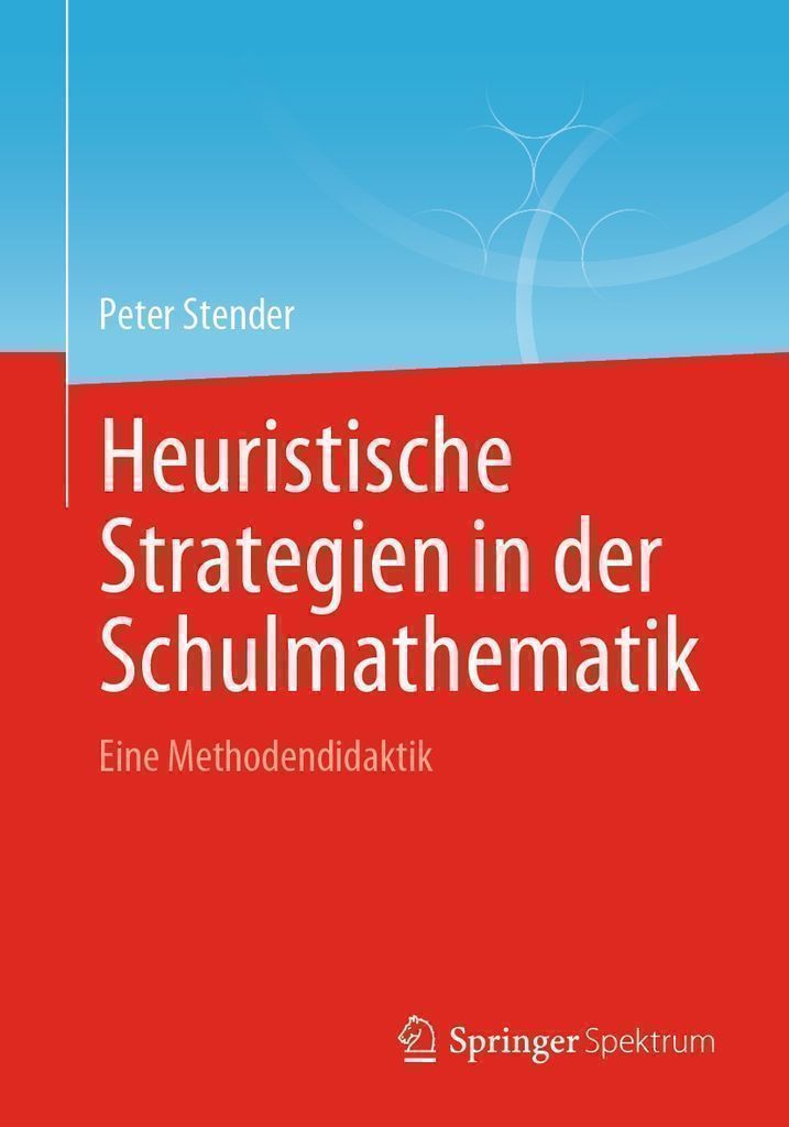 Cover image for Heuristische Strategien in der Schulmathematik