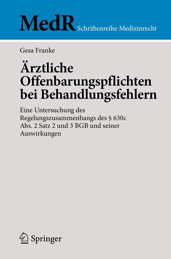 Cover image for Arztliche Offenbarungspflichten bei Behandlungsfehlern
