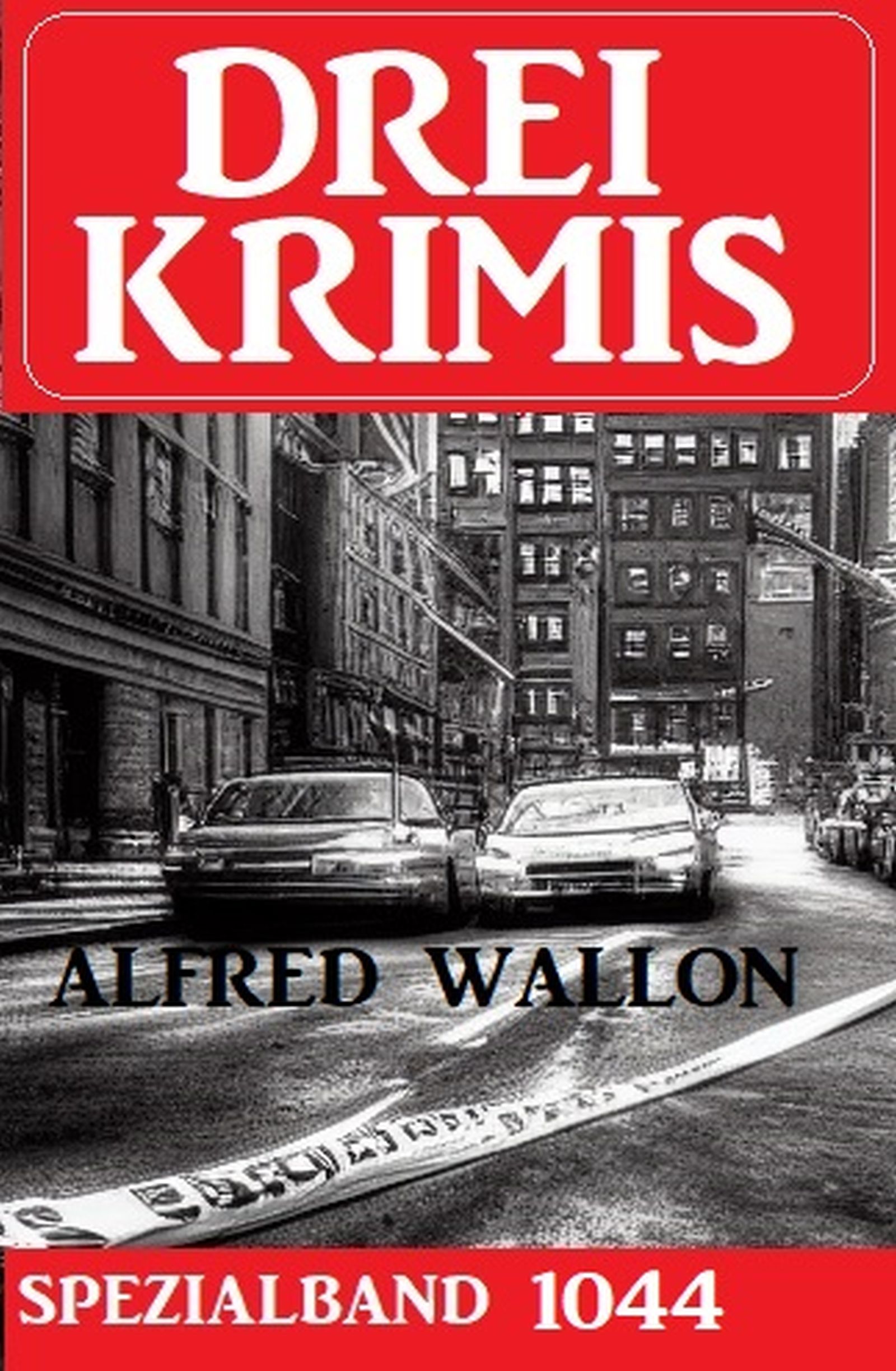 Cover image for Drei Krimis Spezialband 1044